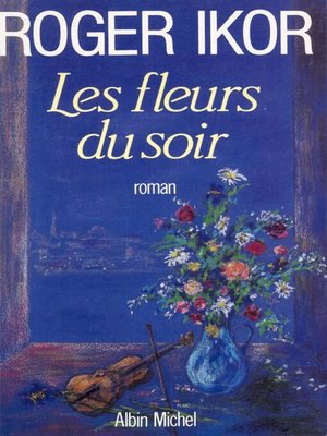cover image of Les Fleurs du soir